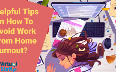 Helpful Tips On How To Avoid Work From Home Burnout?